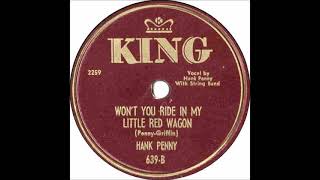 Won&#39;t You Ride in My Little Red Wagon? ~ Hank Penny (1947)