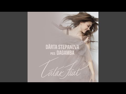 Tālāk Jāiet (feat. Dagamba)