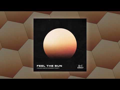 Colour Castle - Feel The Sun
