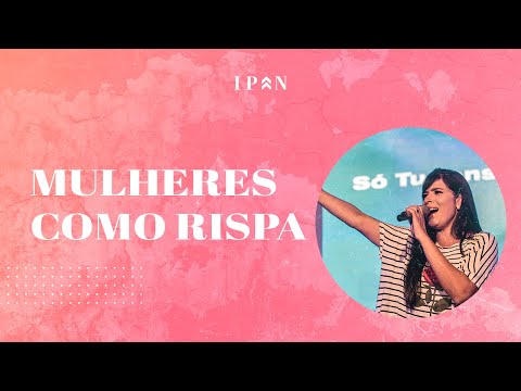 Mulheres como Rispa - Pra. Fernanda Brum