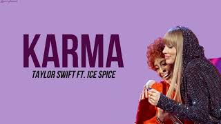 Taylor Swift ft. Ice Spice - Karma | Lyrics