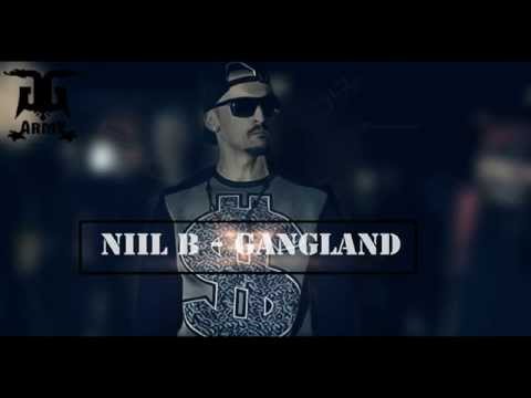 Niil B - GanGLand (Official Video Lyric) 2014