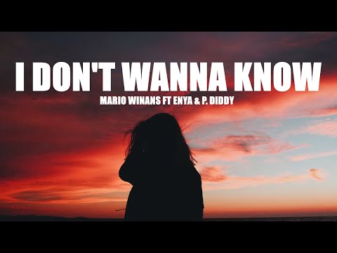 Mario Winans ft Enya & P. Diddy - I Don't Wanna Know (Lyrics)