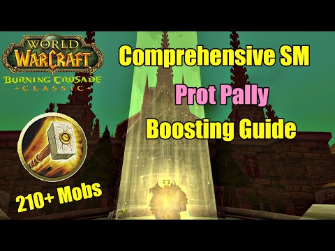 SM Prot Pally Boosting Guide | 210+ Mobs/Reset | TBC Classic
