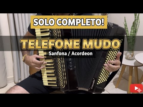 Como tocar o solo da música TELEFONE MUDO na Sanfona 