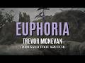 Euphoria Judge Jury Ft Trevor McNevan TeerawkOfficial Of Tfkofficial Lyric Video