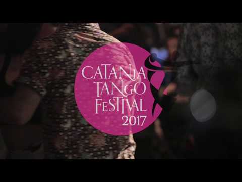 Catania Tango Festival 2017 - official videoclip