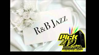 R u0026 B Jazz Mix