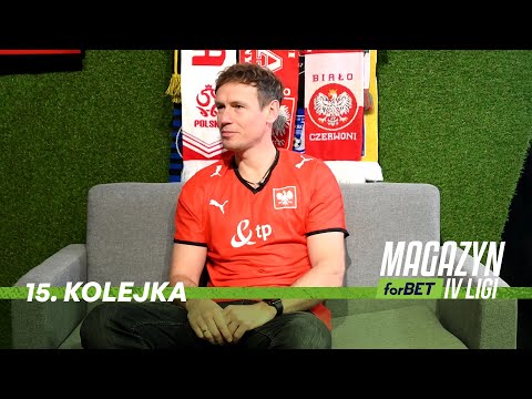 Magazyn forBET IV Liga - 15. kolejka (2022/23)