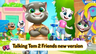 Talking Tom 2 Friends new version part--1 || Tom Friends video #talkingtom #talkingtomfriends #tom 