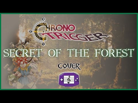 Chrono Trigger - Secret of the forest (cover)