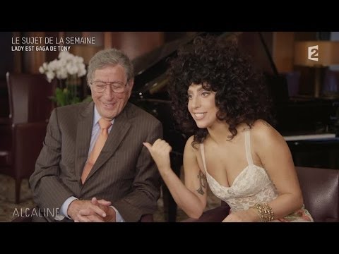 Alcaline, le Mag : Rencontre avec Lady Gaga et Tony Bennett