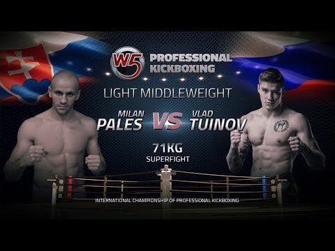 Milan Pales vs Vlad Tuinov - W5 EUROPEAN LEAGUE