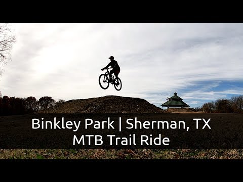 Binkley Park | Sherman TX - MTB Trail Ride mp3 yukle - mp3.DINAMIK.az Binkley Park | Sherman TX - MTB Trail Ride mp3 yukle - mp3.DINAMIK.az