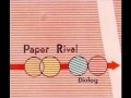 Paper Rival - Bluebird 