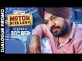 Dialogue Promo Khoon Da Rishta Motor Mitraan Di Rel 30th Dec SagaMusic