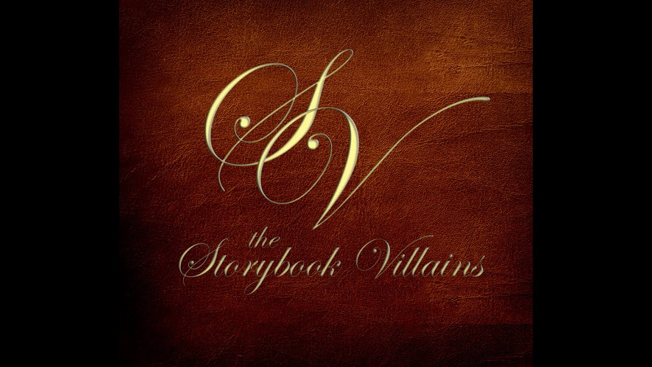 Promotional video thumbnail 3 for The Storybook Villains
