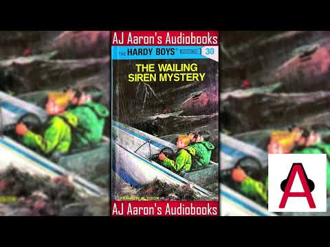 The Hardy Boys Book 30 The Wailing Siren Mystery Full Unabridged Audiobook