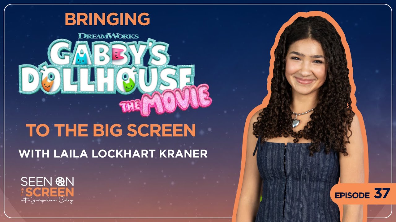 Gabby’s Dollhouse on the Big Screen with Laila Lockhart Kraner|Seen on the Screen w/Jacqueline Coley