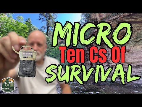 MICRO 10 Cs OF SURVIVAL #nature #survival #hiking #outdooradventure #backpacking