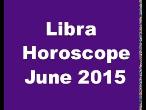 Libra Horoscope June 2015