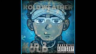 Kid 2 Kold Nigga 720p