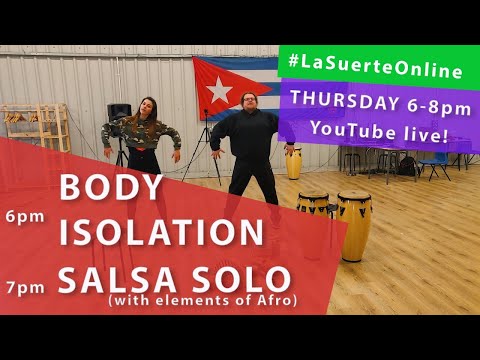 FREE live classes with La Suerte Dance School (Body Isolation, Salsa Solo) - 07.05.2020