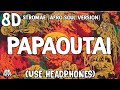 Stromae Papaoutai 8D Audio Afro Soul Tiktok Reels Version Use Headphones