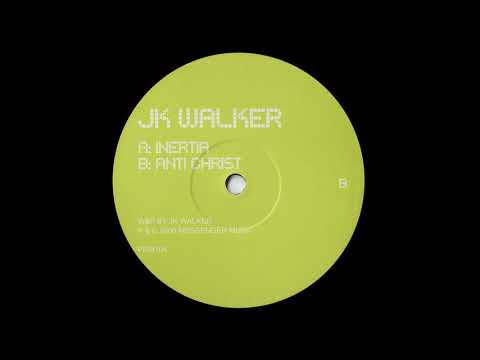 JK Walker - Anti Christ (2006)