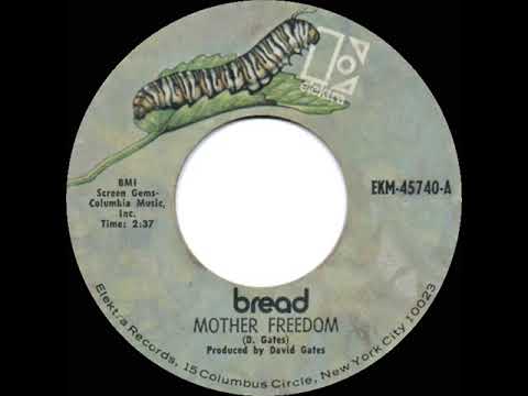 1971 HITS ARCHIVE: Mother Freedom - Bread (mono 45)