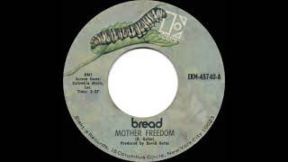 1971 HITS ARCHIVE: Mother Freedom - Bread (mono 45)