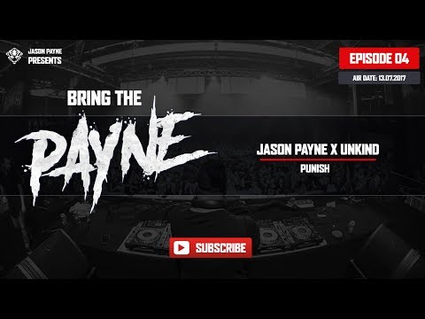 04 | Jason Payne presents: Bring The Payne!