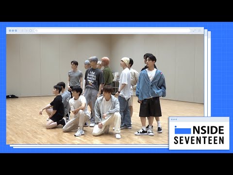 [INSIDE SEVENTEEN] ‘_WORLD’ 안무 연습 비하인드 (‘_WORLD’ Choreo Practice Sketch)