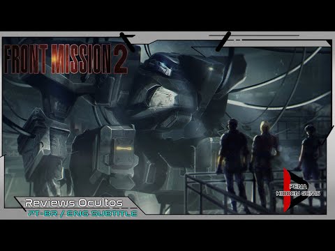 Finished Game Review: Front Mission 2 Remake [Eng-Subtitle][Hidden Reviews]