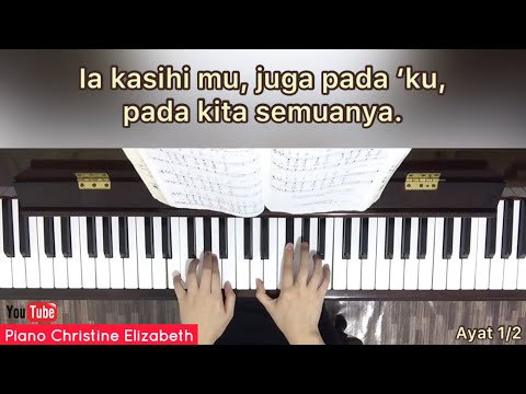 Yesus Mengasihi Mu, Juga Kepada ‘Ku - KPPK 153 (dengan lirik) - Hymn Paskah