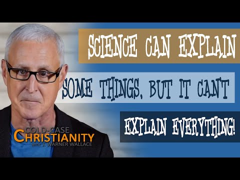 Can Science Explain Everything? (Video)
