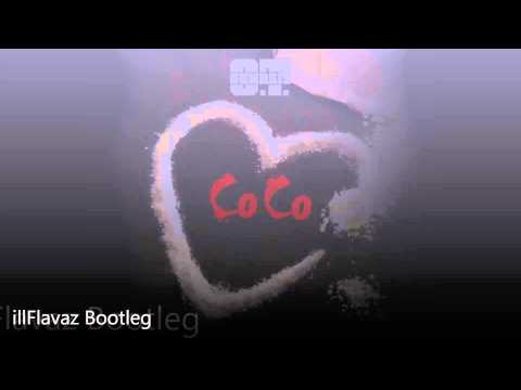O.T. Genasis - Coco (Ill FLavaz Bootleg)