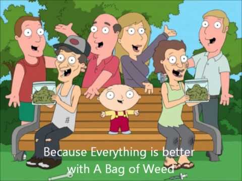 Family Guy - Bag of Weed with Lyrics