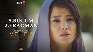 Benim Adım Melek - 5. Bölüm 2. Fragmanı