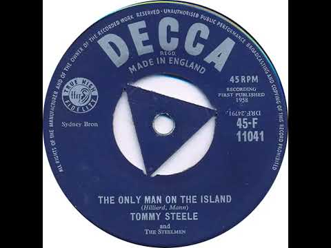 UK New Entry 1958 (108) Tommy Steele & The Steelmen - The Only Man On The Island