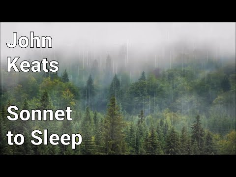 John Keats - Sonnet to Sleep