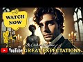 🎭 Great Expectations Book Summary in 3 Minutes / A Cinematic Retelling of Charles Dickens’ Classic 🎬