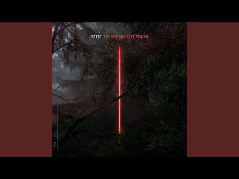 The One You Left Behind (Edit)