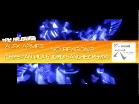 Alex Armes-No reasons (Christian Vila and Jordi Sanchez Remix).mpg