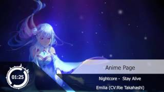 Nightcore - Stay Alive 『Emilia (CV:Rie Takahashi)』