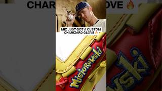 Miz just got a custom Charizard glove 🔥 #shorts #pokemon #pokemoncards