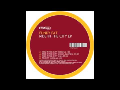 Funky Fat - Ride in the city (Original Mix) (Outcross Records / OCD0035)