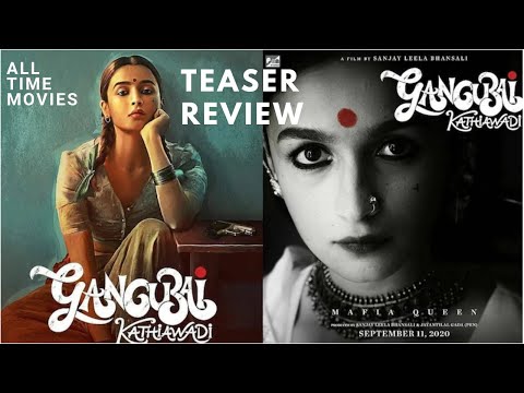 Gangubai Kathiawadi | Teaser Review |  Sanjay Leela Bhansali | Alia Bhatt | 30th July 2021