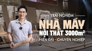 NHÀ MÁY SẢN XUẤT NỘI THẤT TH HOME HIỆN ĐẠI CHUYÊN NGHIỆP