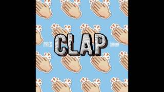 Pries - "Clap" OFFICIAL VERSION